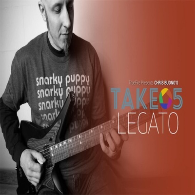 TrueFire Take 5 Legato Chris Buono 摇滚吉他连奏视频教程+音谱