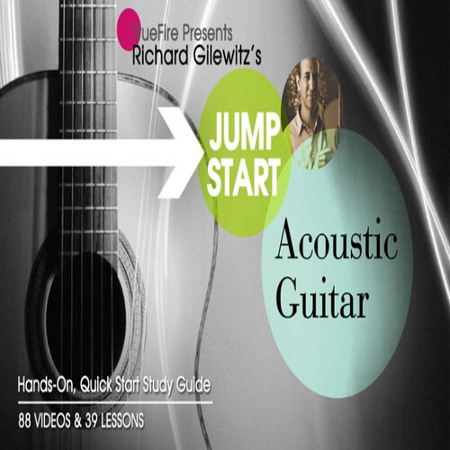 TrueFire Jump Start Acoustic Guitar Richard Gilewitz原声吉他