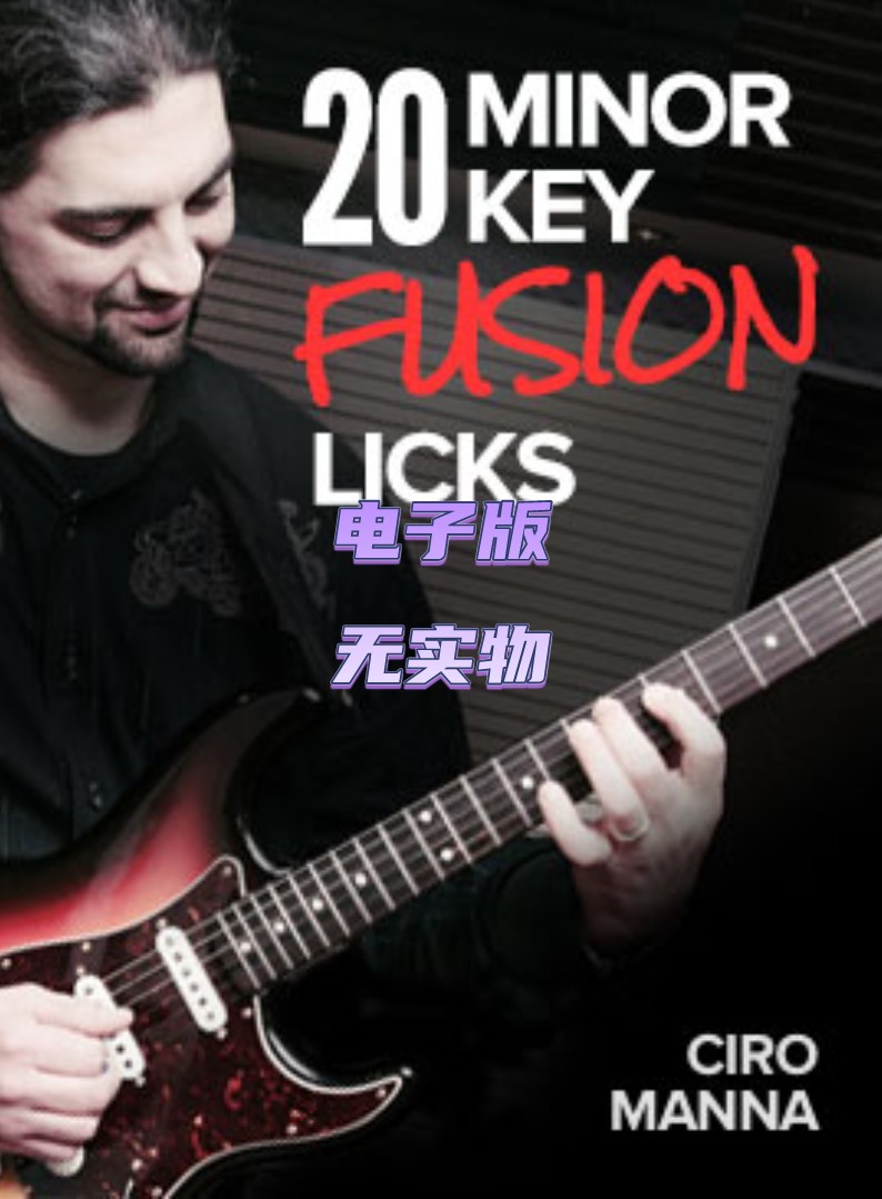 20 Minor Key Fusion Licks Ciro Manna JTC小调融合吉他乐句+音-封面