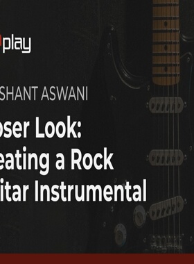 JamPlay Closer Look Creating a Rock Guitar Instrumental Pras
