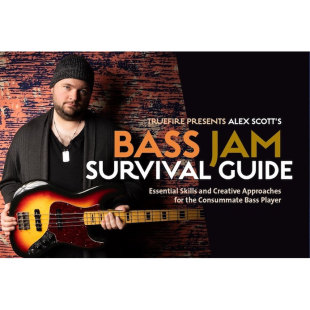 Survival 音 TrueFire Jam Scott 贝斯即兴教程 Alex Bass Guide