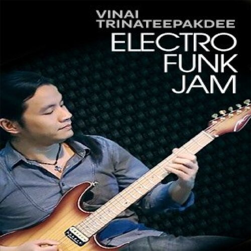 Electro Funk Jam Vinai Trinateepak Guitar Solo JTC 吉他独奏