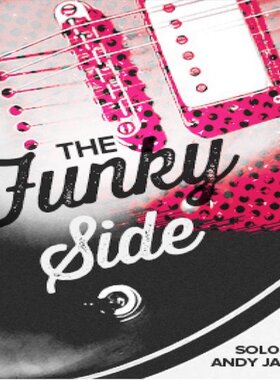 The Funky Side Andy James Guitar Solos 5首JTC放克吉他独+音伴