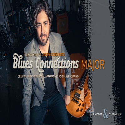 TrueFire Blues Connections Major Jason Loughlin 布鲁斯吉他