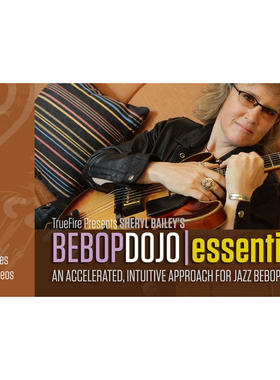 TrueFire Bebop Dojo Essentials Sheryl Bailey 爵士吉他教程+音