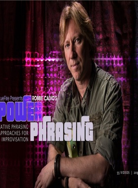 TrueFire Power Phrasing Robbie Calvo 吉他即兴创作独奏+音视谱