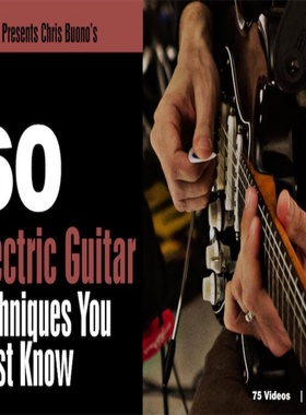 TrueFire 60 Electric Guitar Techniques Chris Buono电吉他技巧