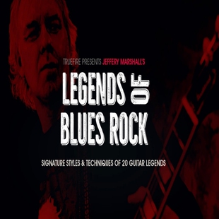 TrueFire Legends of Blues Rock Jeffery Marshall 蓝调摇滚吉他