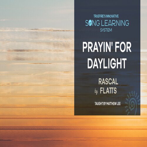TrueFire Prayin for Daylight Matthew Lee 吉他独奏教程+音视谱