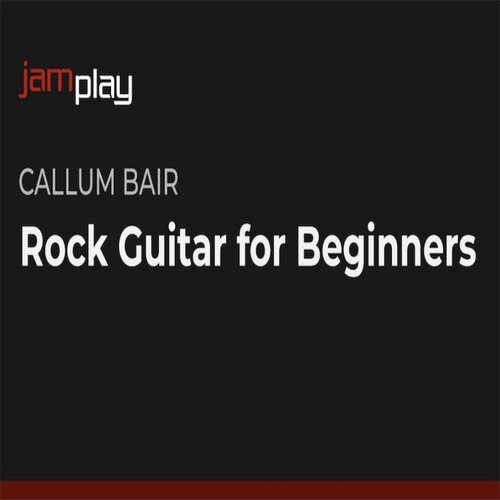 JamPlay Rock Guitar For Beginners Callum Bair 摇滚吉他初学者