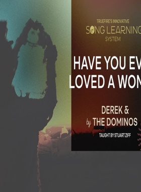 TrueFire Song Learning System Have You Ever Loved a Woman
