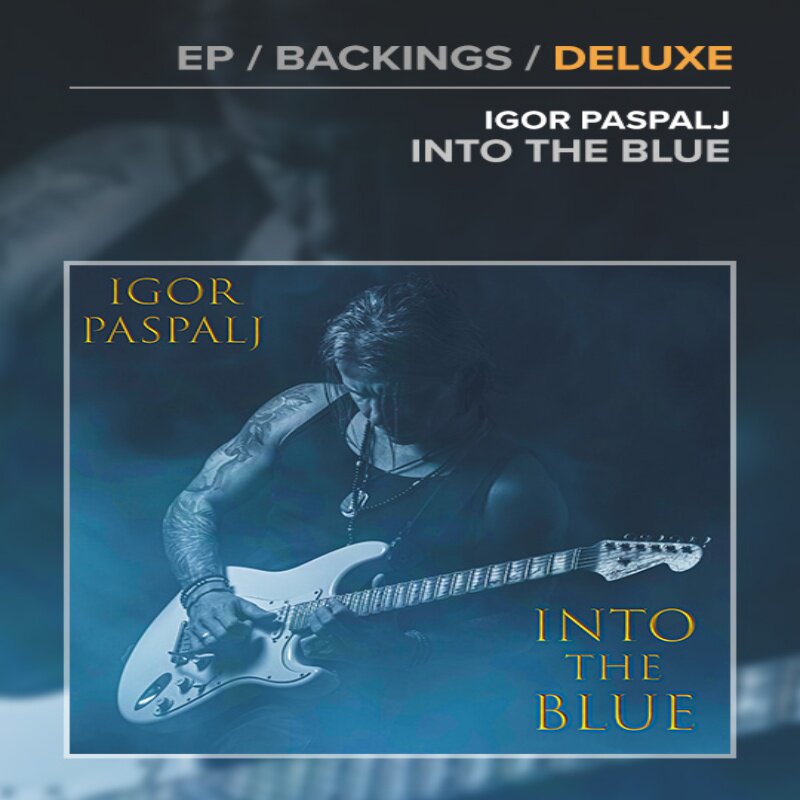 Into The Blue EP Igor Paspalj Guitar 5首JTC吉他教程+4首伴奏