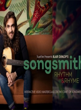 TrueFire Songsmith Rhythm & Rhyme Blair Dunlop 原声吉他创作