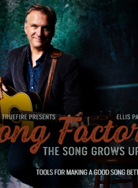 TrueFire Song Factory The Song Grows Up Ellis Paul原声木吉他