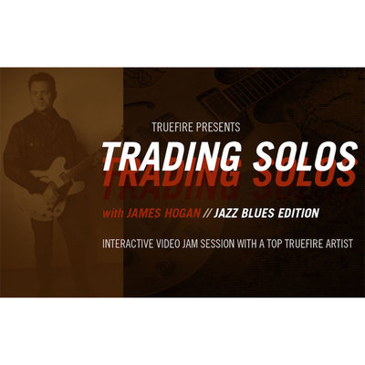 TrueFire Trading Solos Jazz Blues Vol.2 James Hogan 爵士蓝调