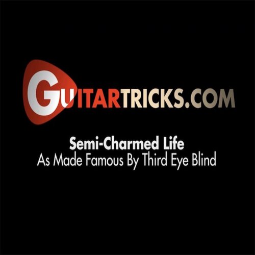 How to Play Semi Charmed Life Third Eye Blind吉他教程+伴视谱