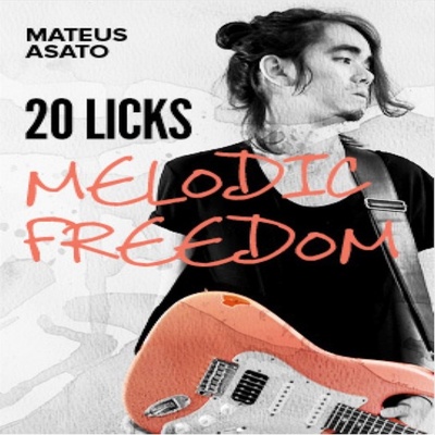 20 Licks Melodic Freedom Mateus Asato JTC旋律自由吉他乐句+音