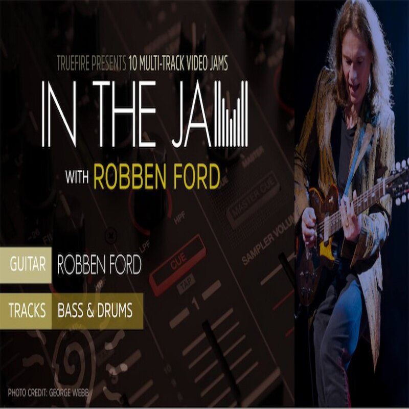 TrueFire In The Jam Robben Ford 吉他即兴SOLO练习教程+音视谱