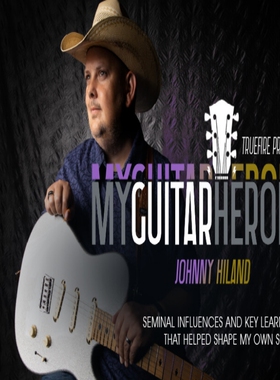 TrueFire Country Nashville Guitar Heroes Johnny Hiland 乡村