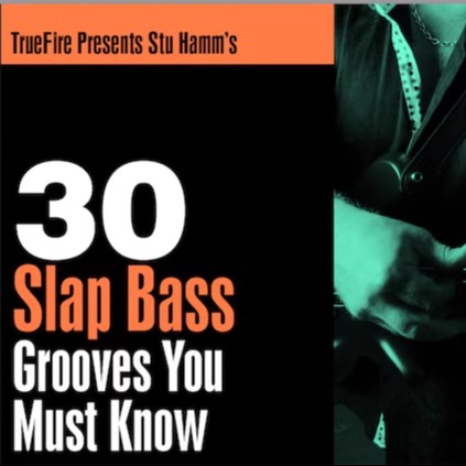 TrueFire 30 Slap Bass Grooves Stu Hamm 击勾贝斯律动教程+音谱