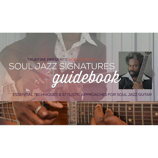 Signatures Jazz Soul 灵魂爵士 Rory Ronde Guidebook TrueFire