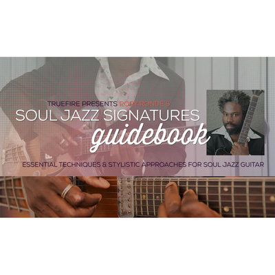TrueFire Soul Jazz Signatures Guidebook Rory Ronde 灵魂爵士