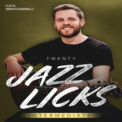 20 Jazz Licks Intermediate Luca Mantovanelli 爵士吉他乐句+音