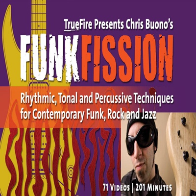 TrueFire Funk Fission Chris Buono 放克吉他节奏击勾弦技巧教程