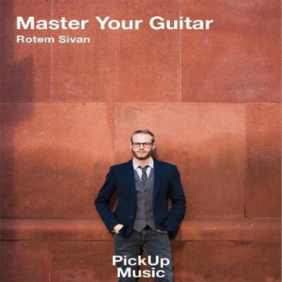 Pickup Music Master Your Guitar Rotem Sivan爵士吉他教程+视谱