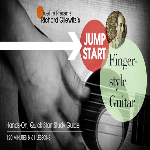 TrueFire Jump Start Fingerstyle Guitar Richard Gilewitz 指弹