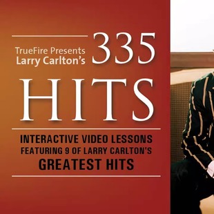 TrueFire 335 Hits Larry Carlton 爵士吉他大师独奏视频教程+音