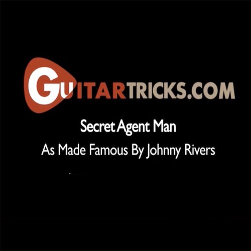 How to Play Secret Agent Man Johnny Rivers 吉他教程+伴视谱