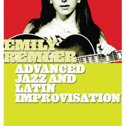 Hot Licks Advanced Jazz & Latin Improvisation Emily Remler