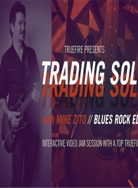 TrueFire Trading Solos Blues Rock Mike Zito 布鲁斯摇滚吉他