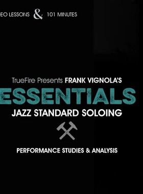 TrueFire Essentials Jazz Standard Soloing Frank Vignola 爵士