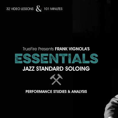 TrueFire Essentials Jazz Standard Soloing Frank Vignola 爵士