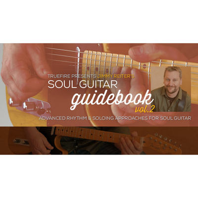 TrueFire Soul Guitar Guidebook Vol.2 Jimmy Reiter 灵魂乐吉他