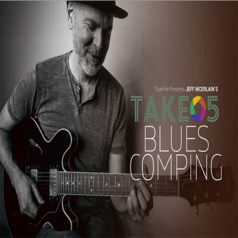 TrueFire Take 5 Blues Comping Jeff McErlain 布鲁斯吉他伴奏