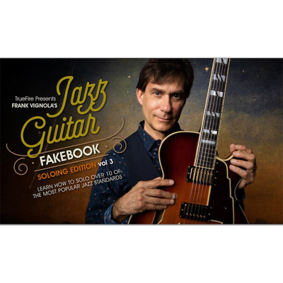 TrueFire Jazz Guitar Fakebook Soloing V3 Frank Vignola 爵士