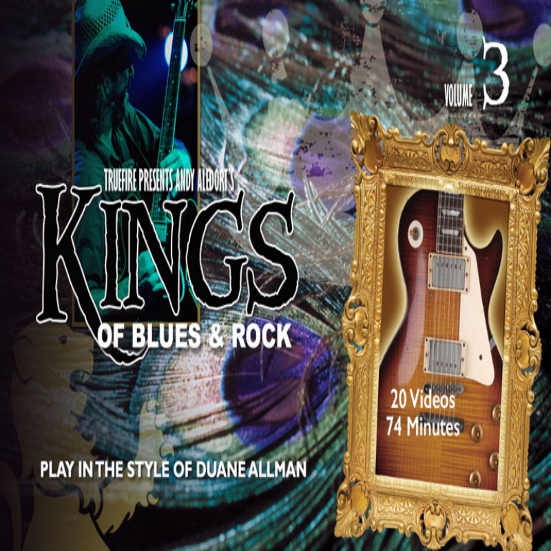 TrueFire Kings of Blues Rock Vol.3 Duane Allman Andy Aledort