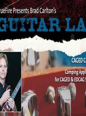 TrueFire Guitar Lab CAGED Comping Brad Carlton 吉他伴奏乐理