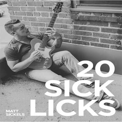 20 Sick Licks Matt Sickels JTC Guitar20条吉他乐句教程+音视谱