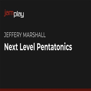 JamPlay Next Level Pentatonics Jeffery Marshall 吉他五声音阶