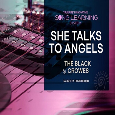 TrueFire Song Learning System She Talks to Angels Chris Buon