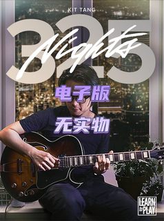 Learn To Play 325 Nights Kit Tang JTC吉他Solo独奏教程+音视谱