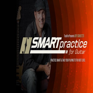 TrueFire Smart Practice For Guitar Jeff Scheetz 吉他高效练习