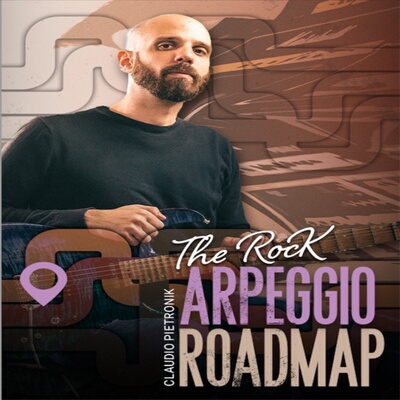 The Rock Arpeggio Roadmap Masterclass Claudio Pietronik 吉他