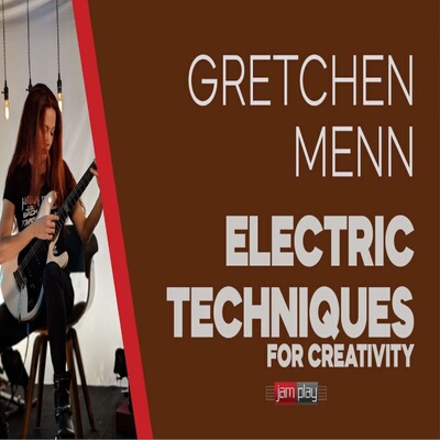 JamPlay Electric Techniques for Creativity Gretchen Menn吉他