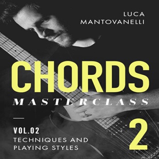 Chords Masterclass Vol.2 Luca Mantovanelli JTC吉他和弦教程
