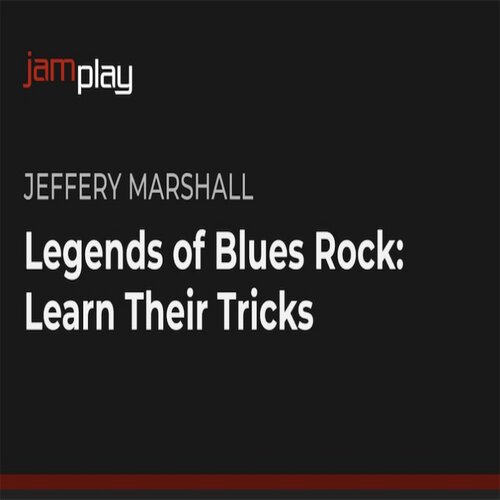 JamPlay Legends of Blues Rock Jeffery Marshall 蓝调摇滚吉他